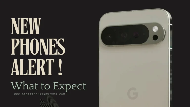 A smartphone with a large camera module and a Google logo on the back. Text on the image reads "NEW PHONES ALERT! What to Expect. WWW.DIGITALBHARATVIBES.COM"